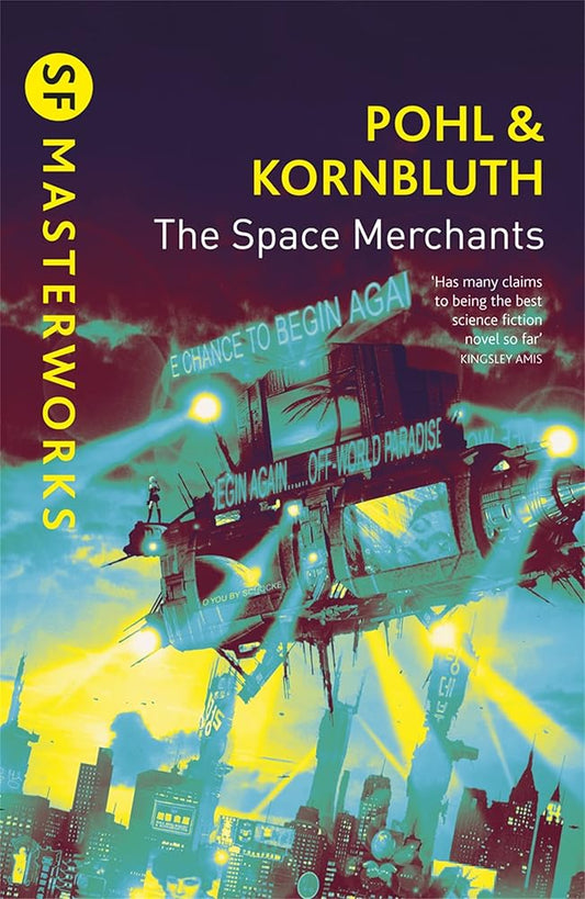 The Space Merchants (S.F. Masterworks) cover image