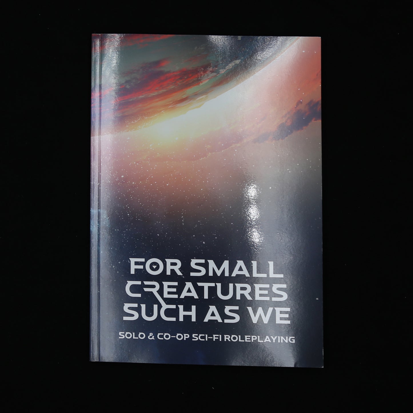 For Small Creatures Such As We