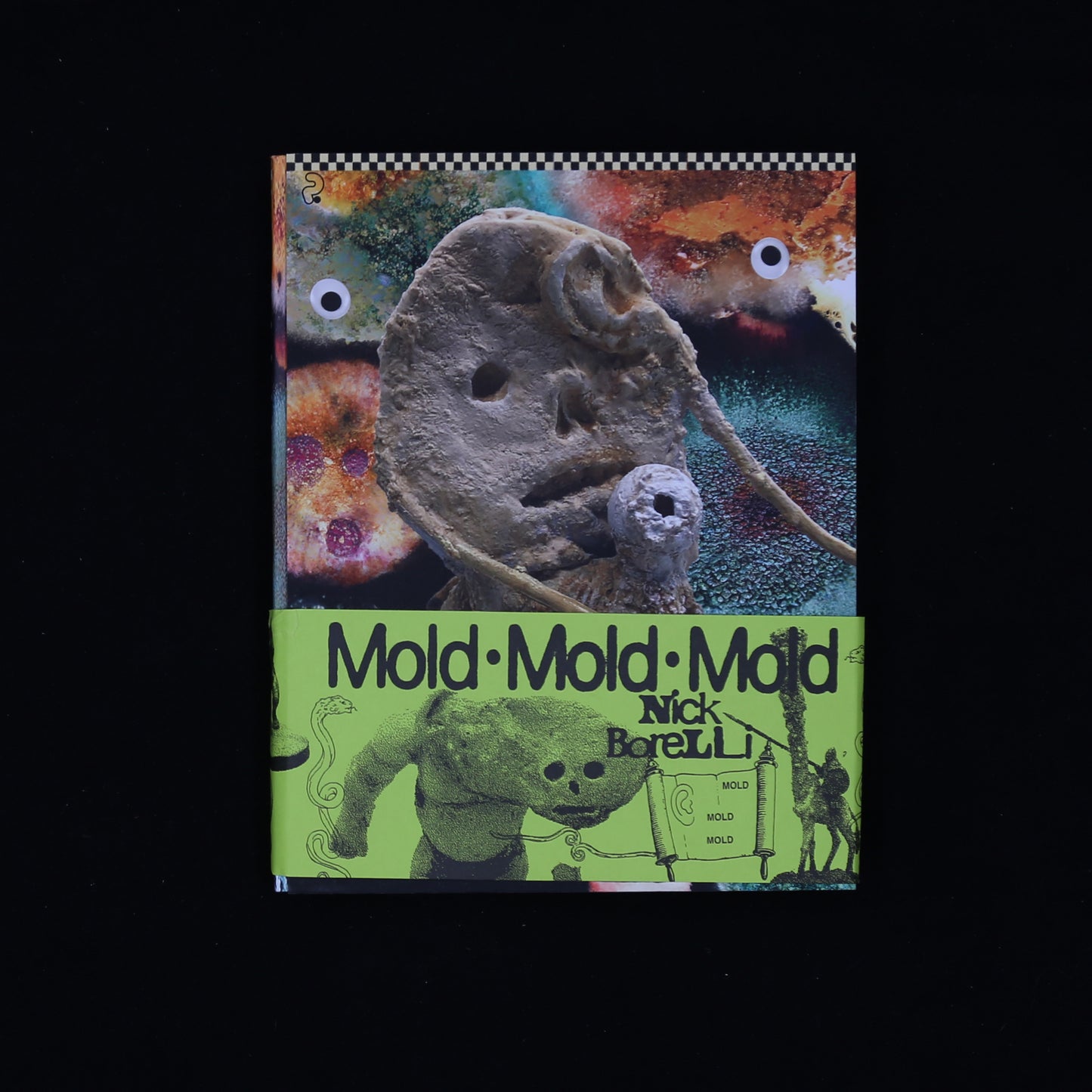 Mold Mold Mold By Nick Borelli