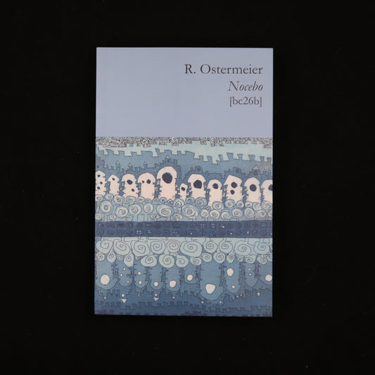 Nocebo by R. Ostermeier