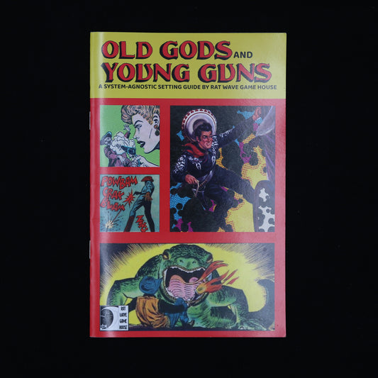 Old Gods and Young Guns