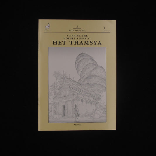 Stirring The Hornet's Nest At Het Thamsya