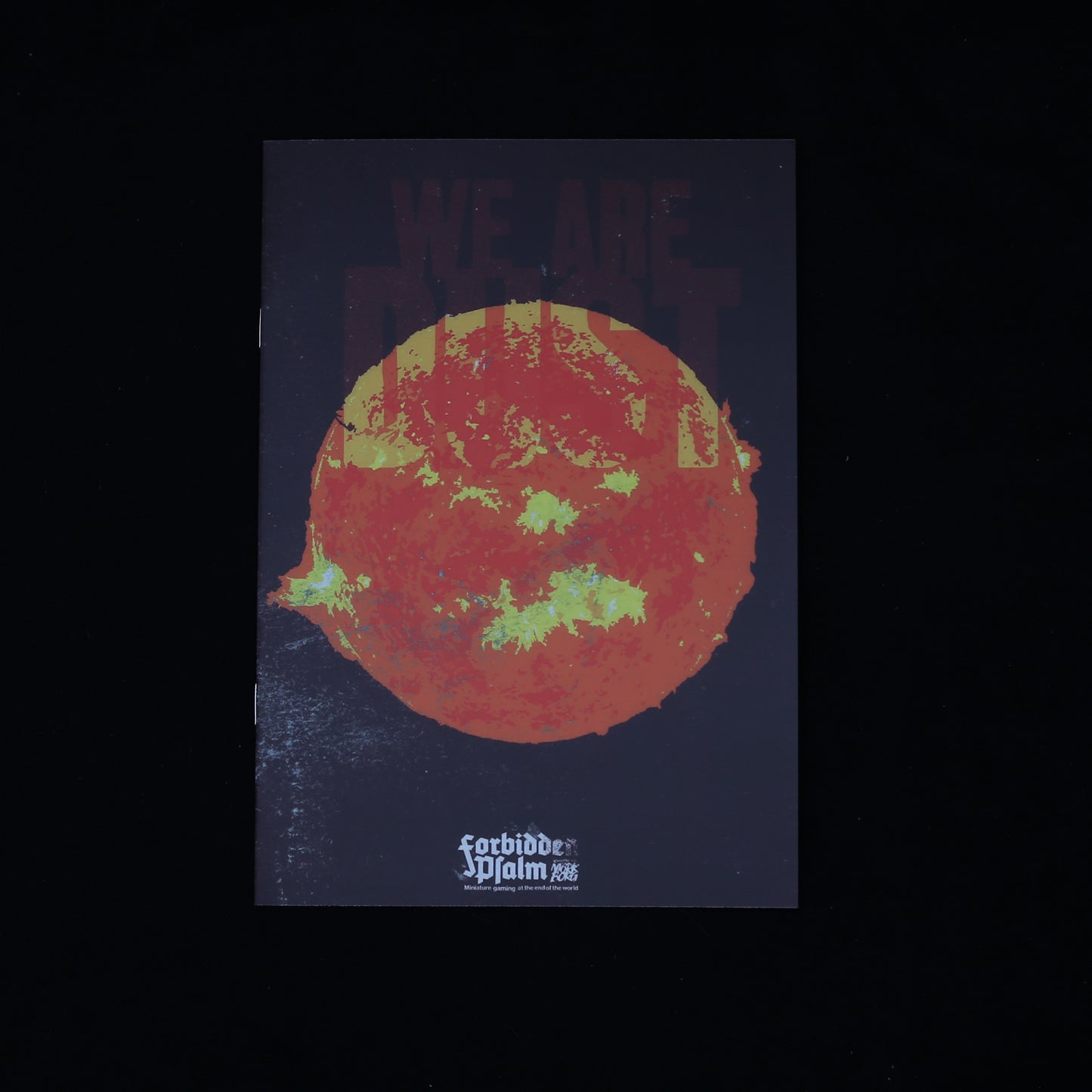 We Are Dust (Forbidden Psalm Monthly #7)