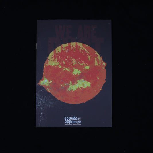 We Are Dust (Forbidden Psalm Monthly #7)