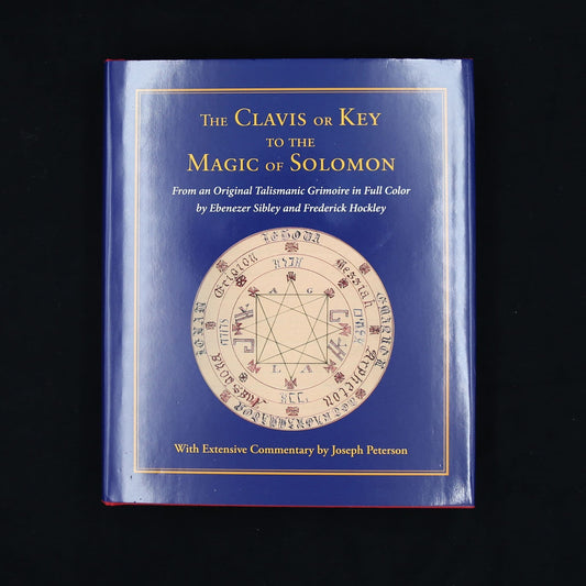 CLAVIS OR KEY TO THE MAGIC OF SOLOMON by Joseph Peterson