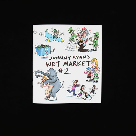 JOHNNY RYAN'S WET MARKET - NUMBER TWO