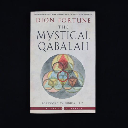 MYSTICAL QABALAH by Dion Fortune , Stuart R. Harrop , Judika Illes