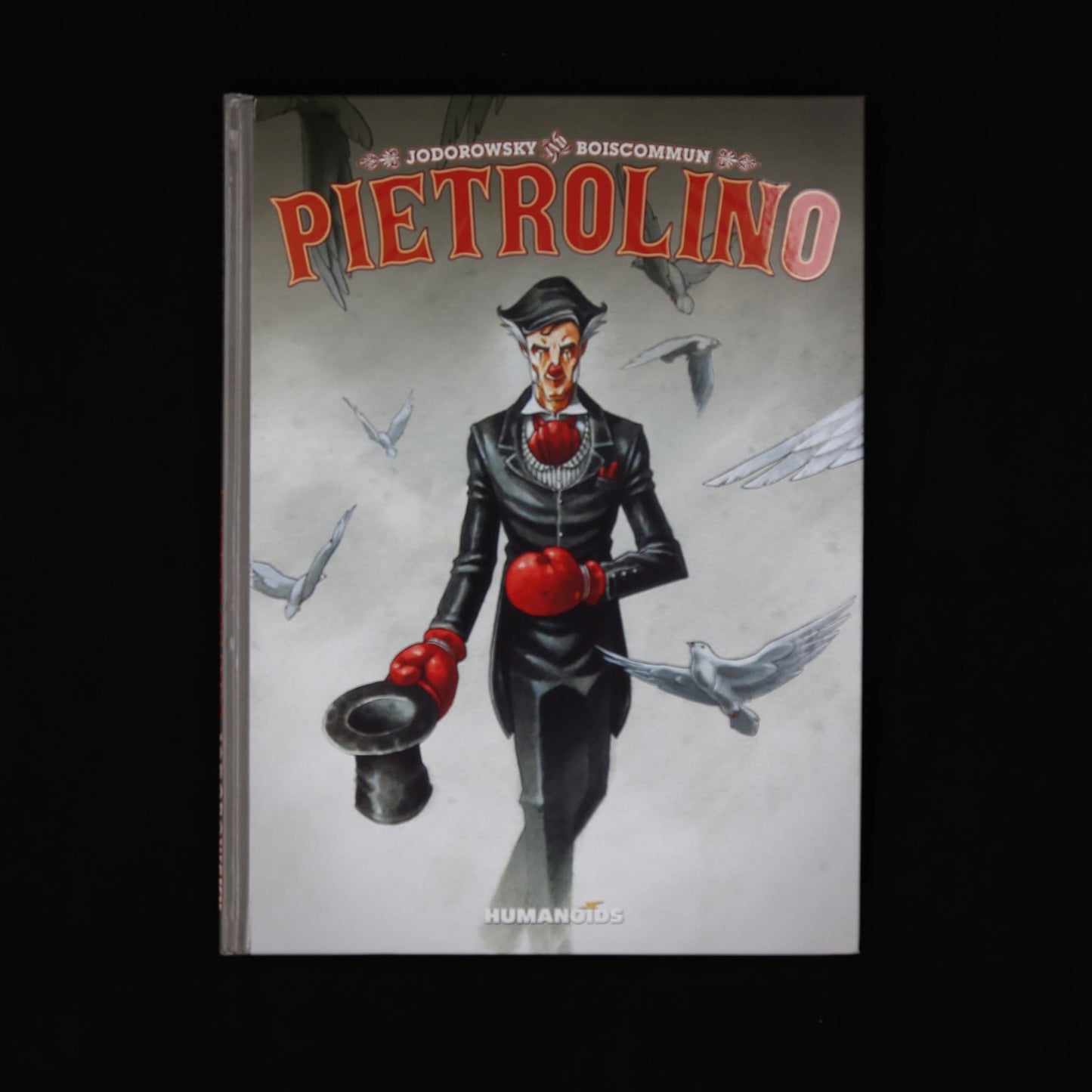 Pietrolino by Alejandro Jodorowsky Illustrated by Olivier Boiscommun