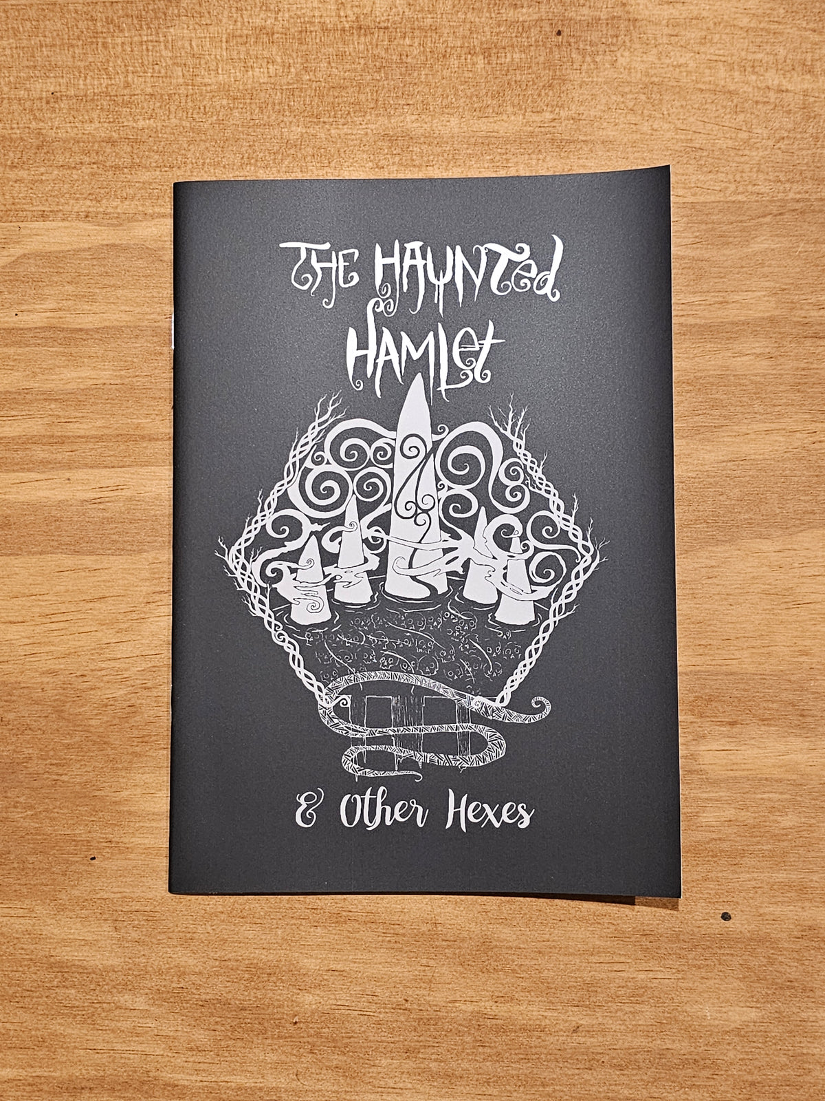 The Haunted Hamlet & Other Hexes