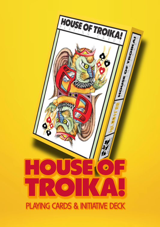 House of Troika! Playing cards and initiative deck