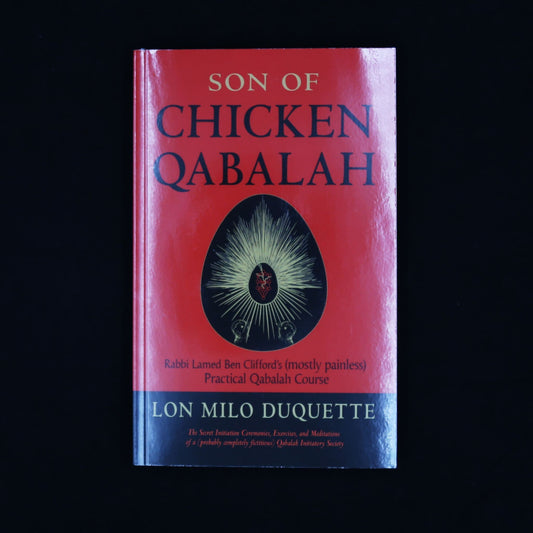 SON OF CHICKEN QABALAH by Lon Milo DuQuette