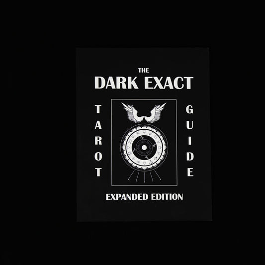 The Dark Exact Tarot Guide (Expanded Edition) by Coleman Stevenson