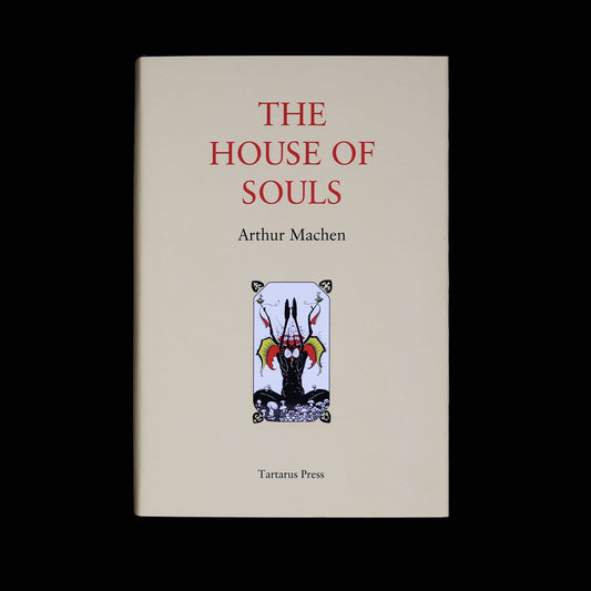 The House of Souls  by  Arthur Machen
